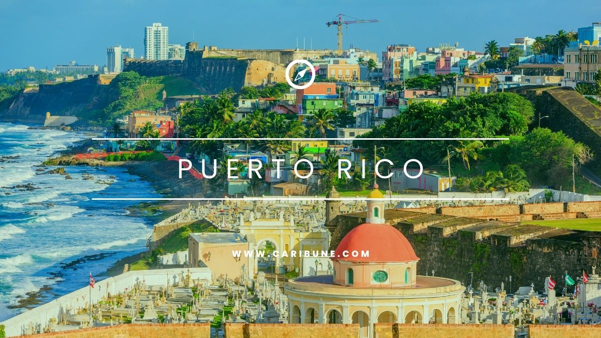 Interesting Things to Know About Puerto Rico - Caribune